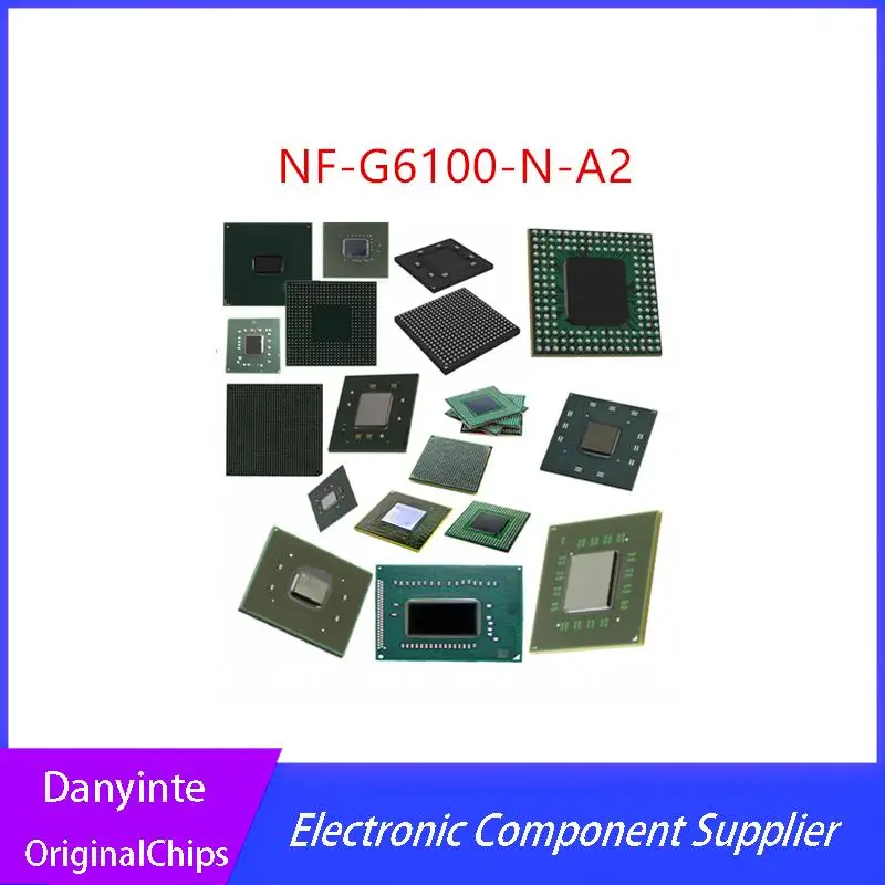 NEW 100% 1PCS/LOT  NF-G6100-N-A2 NF G6100 N A2 BGA