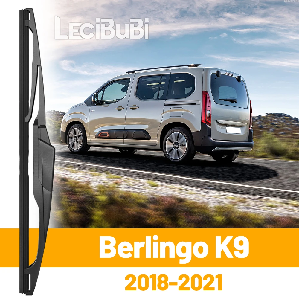 

Для Citroen Berlingo K9 2018-2021 2019 2020, заднее лобовое стекло, щетка стеклоочистителя, двери багажника, аксессуары для дворников