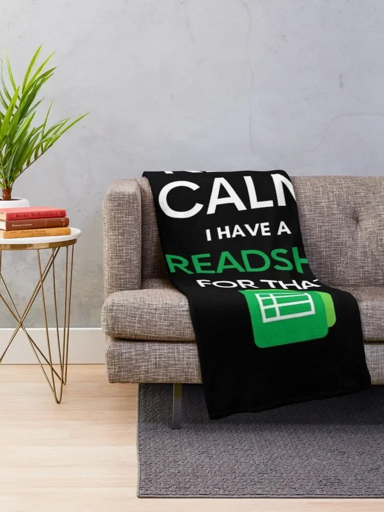 Keep Calm I have a Spreadsheet for that - Microsoft Excel // Google Sheets Throw Blanket sofa bed Blankets