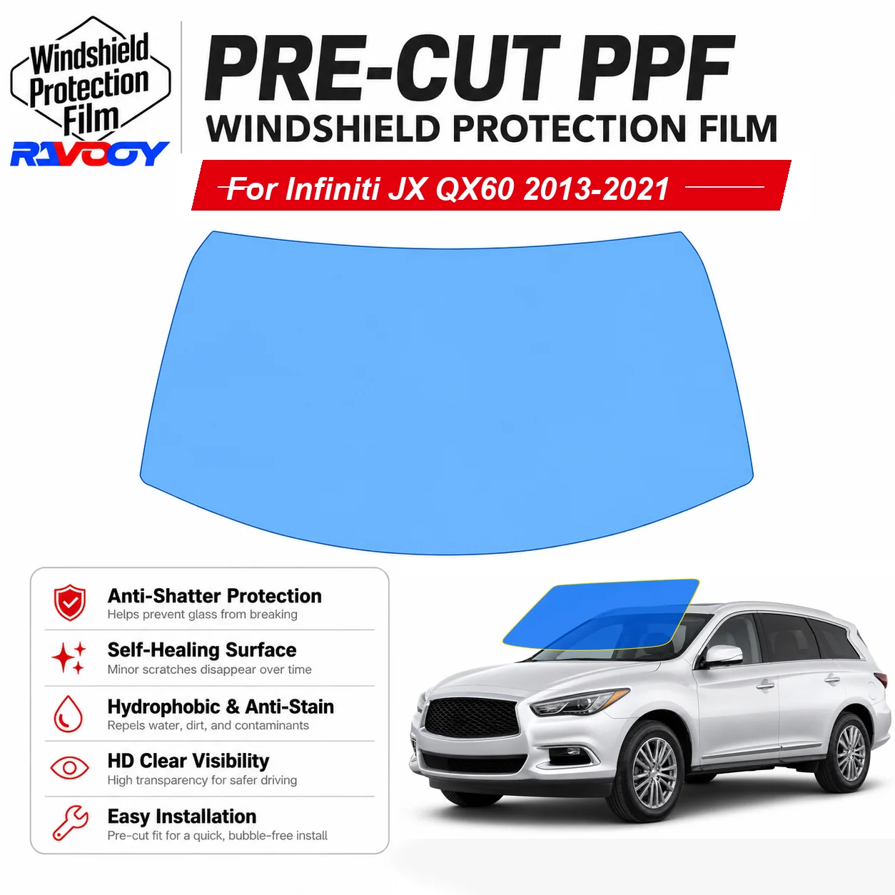 RAVOOY Pre-Cut Front Windshield Protection Film For Infiniti JX/QX60 4D SUV 2013-2021 6.5mil Clear TPU UV Blocking Hydrophobic