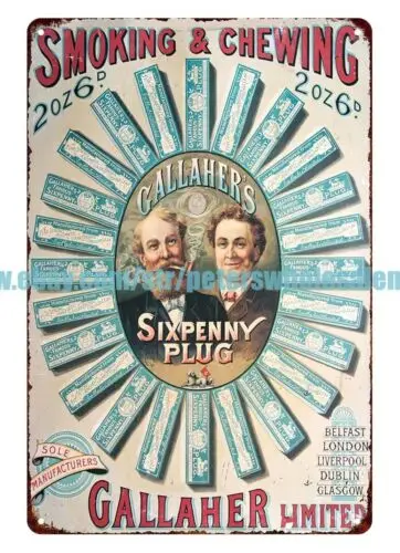1890s Gallaher Sixpenny Plug Tobacco Ireland Irish metal tin sign wall plaques tin sign