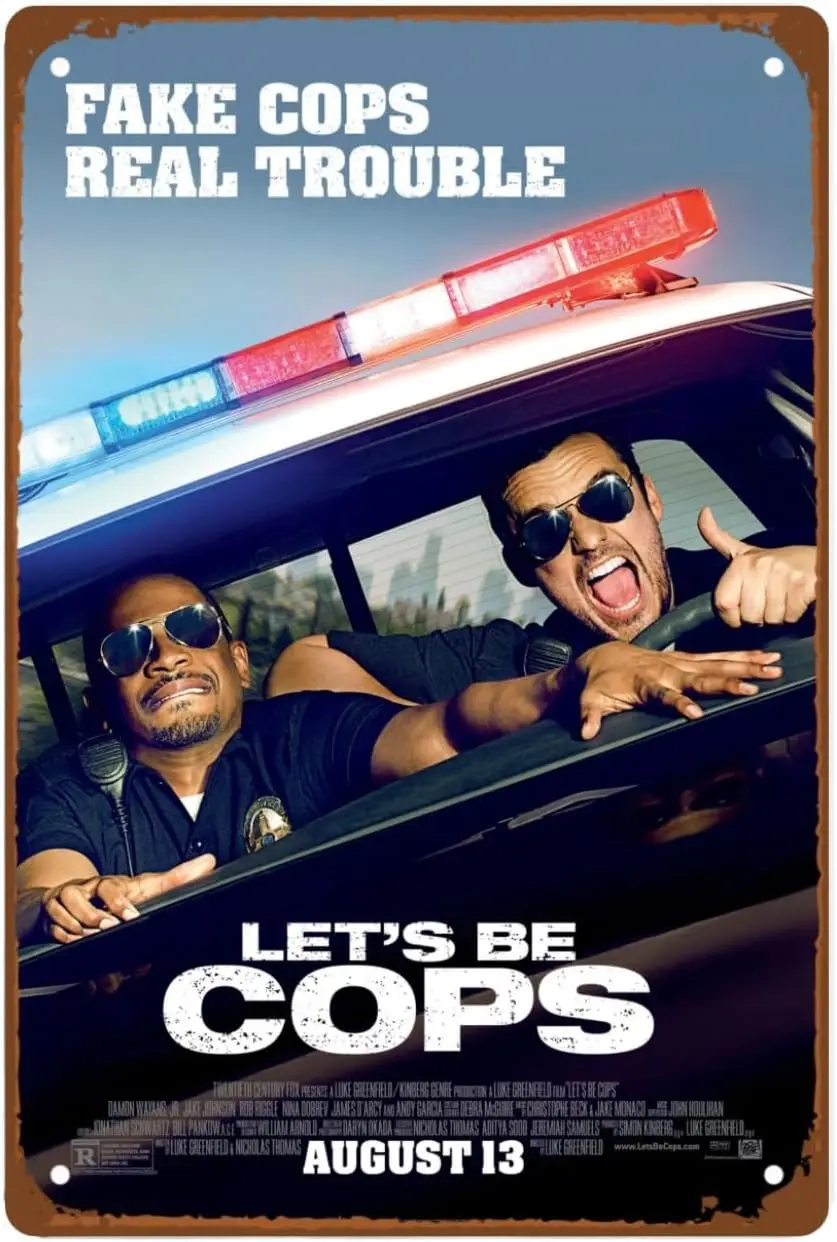 Let;s Be Cops Movie Man Cave Decor wall artFake Cops, Real Trouble room Metal Tin Sign Retro Gift Vintage Decorations