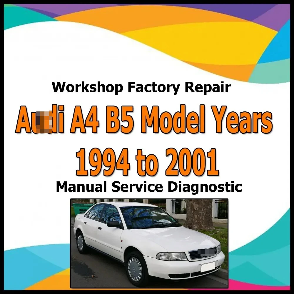 For Audi A4 B5 Model 1994 to 2001 workshop factory repair manual service Automotive Diagnostic link Manual Car Vehicle Auto