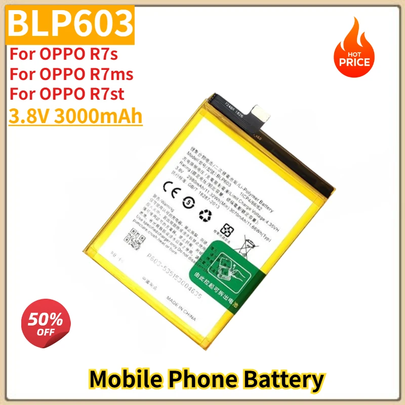 

BLP603 High Quality Phone Battery 3.8V 3000mAh For OPPO R7s/R7ms/R7st Brand New Replacement Battery