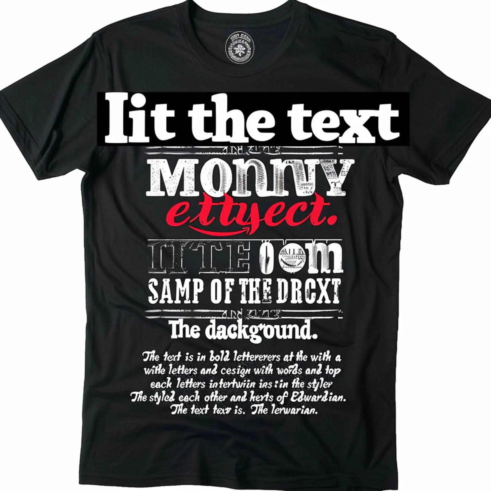 

Black T Shirt IT'S Money Red Stamp Effect Bold Text White Background