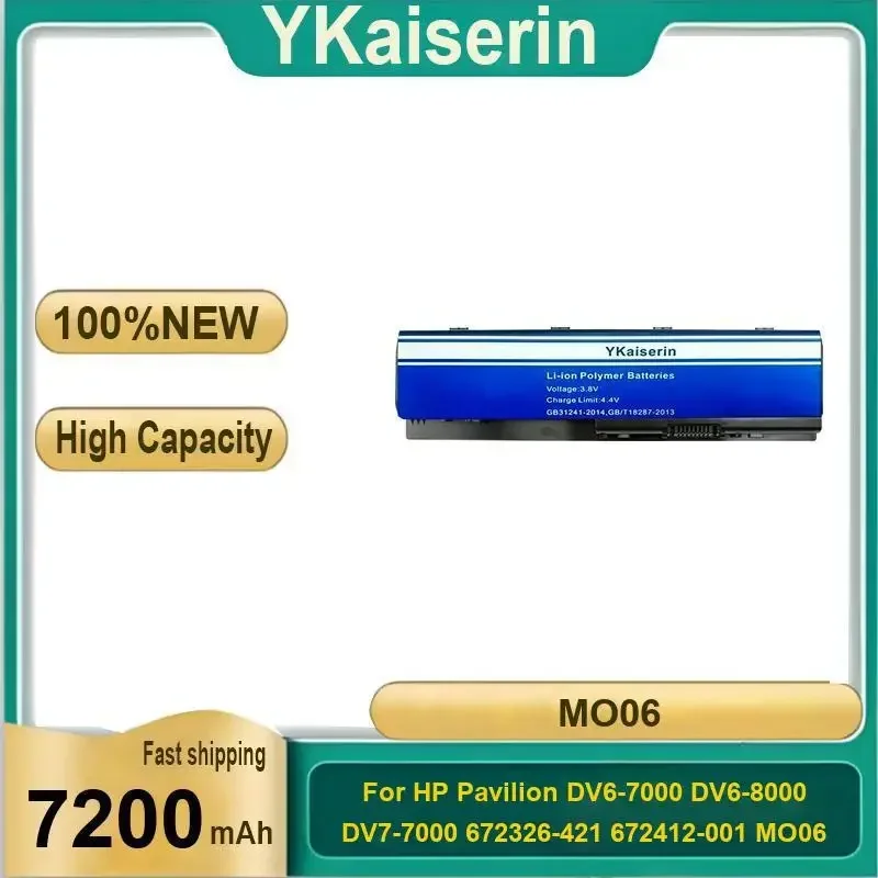 

7200mAh YKaiserin Battery for HP Pavilion DV6-7000 DV6-8000 DV7-7000 672326-421 672412-001 HSTNN-LB3P HSTNN-YB3N MO06 MO09