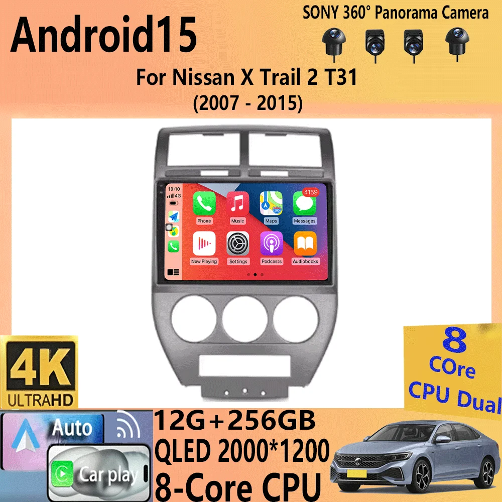 

For Nissan X Trail 2 T31 2007-2015 5G WIFI 2 din Android 15 Car Radio Multimedia Video Player Autoraido Carplay 4G GPS