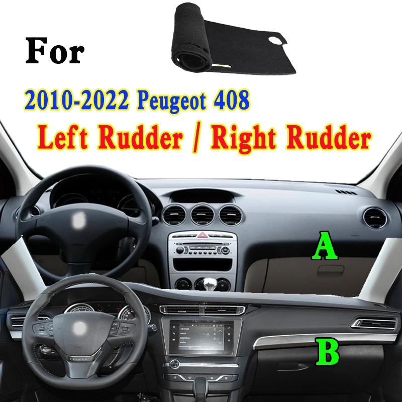 

For 2010-2022 Peugeot 408 230 350 360THP Styling Dashmat Dashboard Cover Instrument Panel Insulation Sunscreen Protective Pad