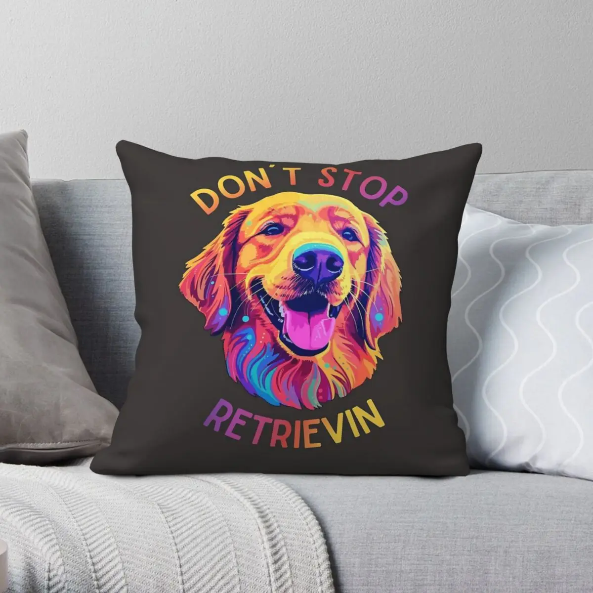 Don't Stop Retrievin Dog Square Pillowcase Polyester Linen Velvet Pattern Zip Decorative Bed Cushion Case