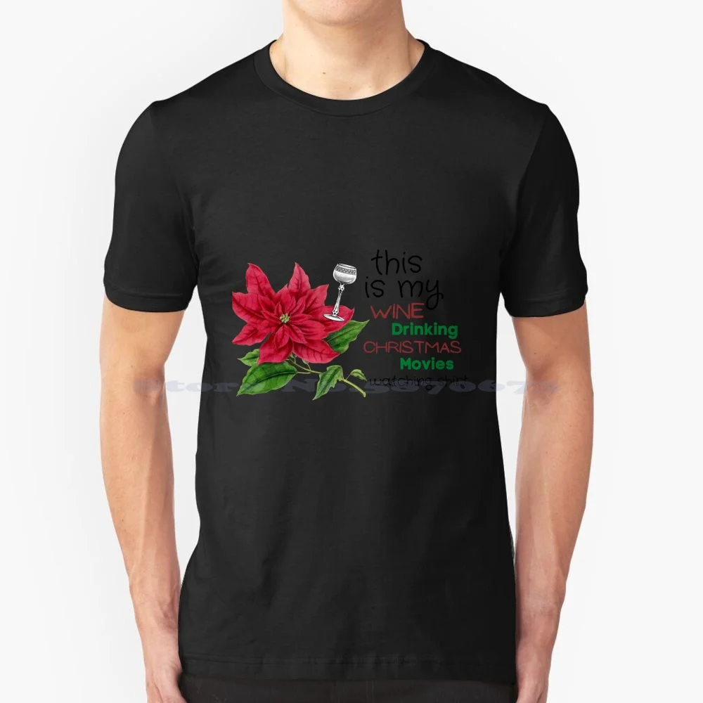 Camiseta 100% de algodón para madre, camisa divertida para ver películas de Navidad, beber vino, este es mi vino