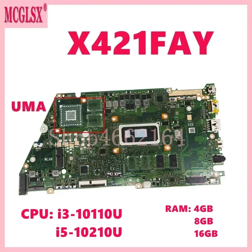 

X421FAY i3 i5-10th Gen CPU 4GB/8GB/16GB-RAM Mainboard For Asus VivoBook X421F X421FP X421FL X421FAY X421FPY Laptop Motherboard