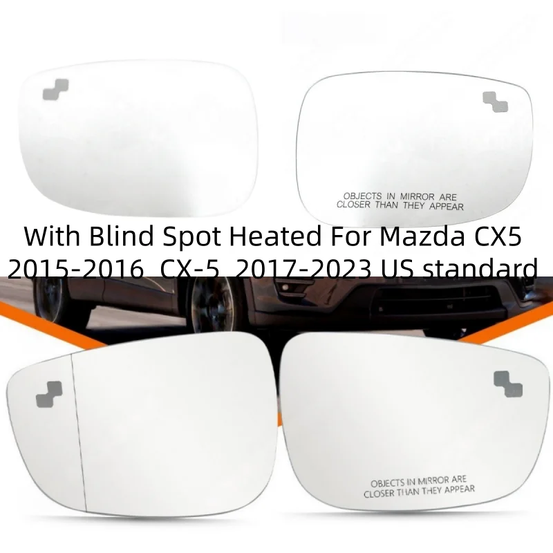 

For Mazda CX5 2015-2016 CX-5 2017-2023 US standard Exterior Door Side Wing Rearview Mirror Glass Lens With Blind Spot Heated