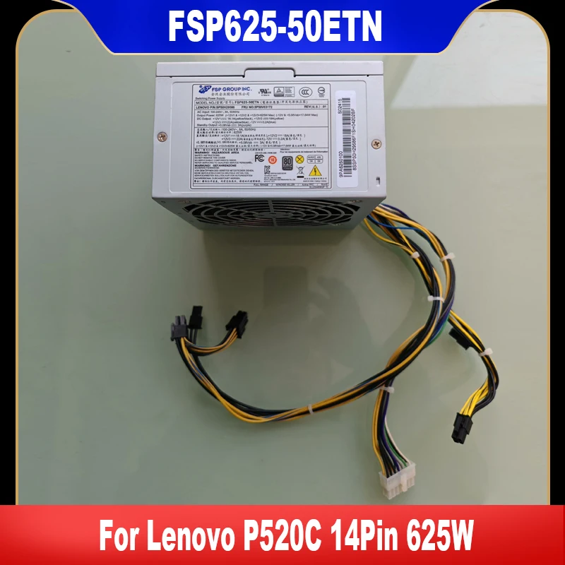 

FSP625-50ETN New Original For Lenovo P520C P300 E32 TS140 TS240 TS440 TS540 14Pin 625W Power Supply 5P50V03172 SP50H29586