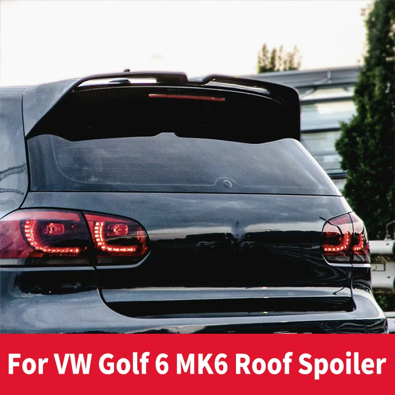 

Rear Roof Spoiler Lip Wings Spoiler For Volkswagen VW Golf 6 MK6 2008 2009 2010 2011 2012 Car Rear Roof Spoiler