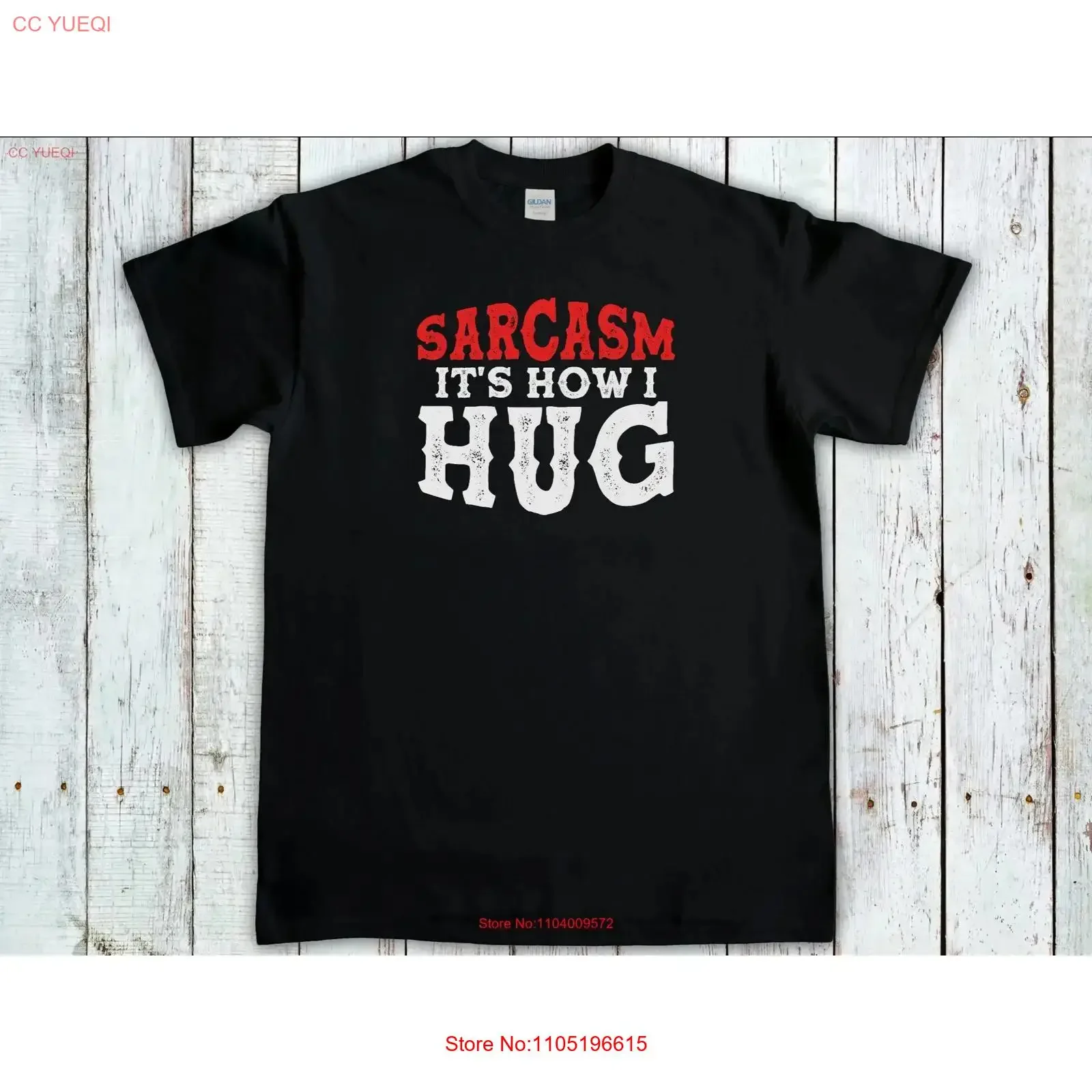 

Sarcasm Is How I Hug Забавная саркастическая футболка Sassy Womens Dad Joke Quote винтажный стираный топ для повседневной носки Универсальная графика