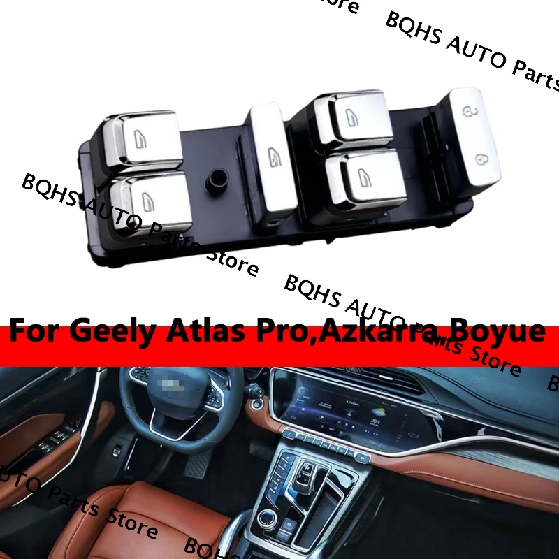 

Car Door Power Window Switch For Geely Atlas Pro,Azkarra,Boyue