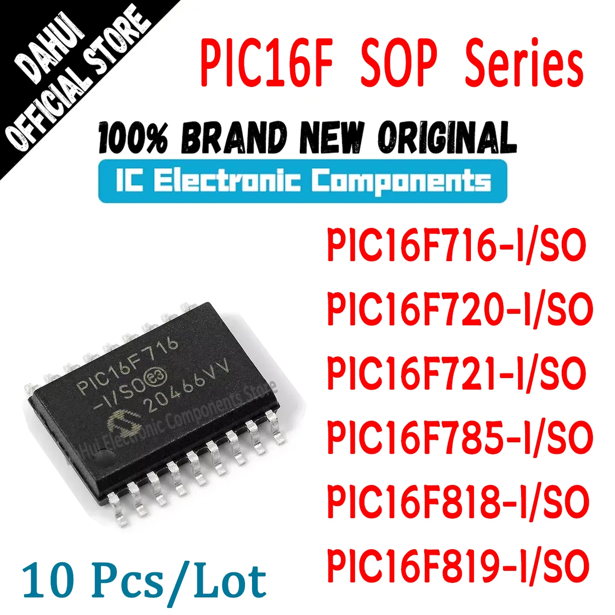 

10Pcs/Lot PIC16F716-I/SO PIC16F720-I/SO PIC16F721-I/SO PIC16F785-I/SO PIC16F818-I/SO PIC16F819-I/SO PIC IC MCU Chip SOP