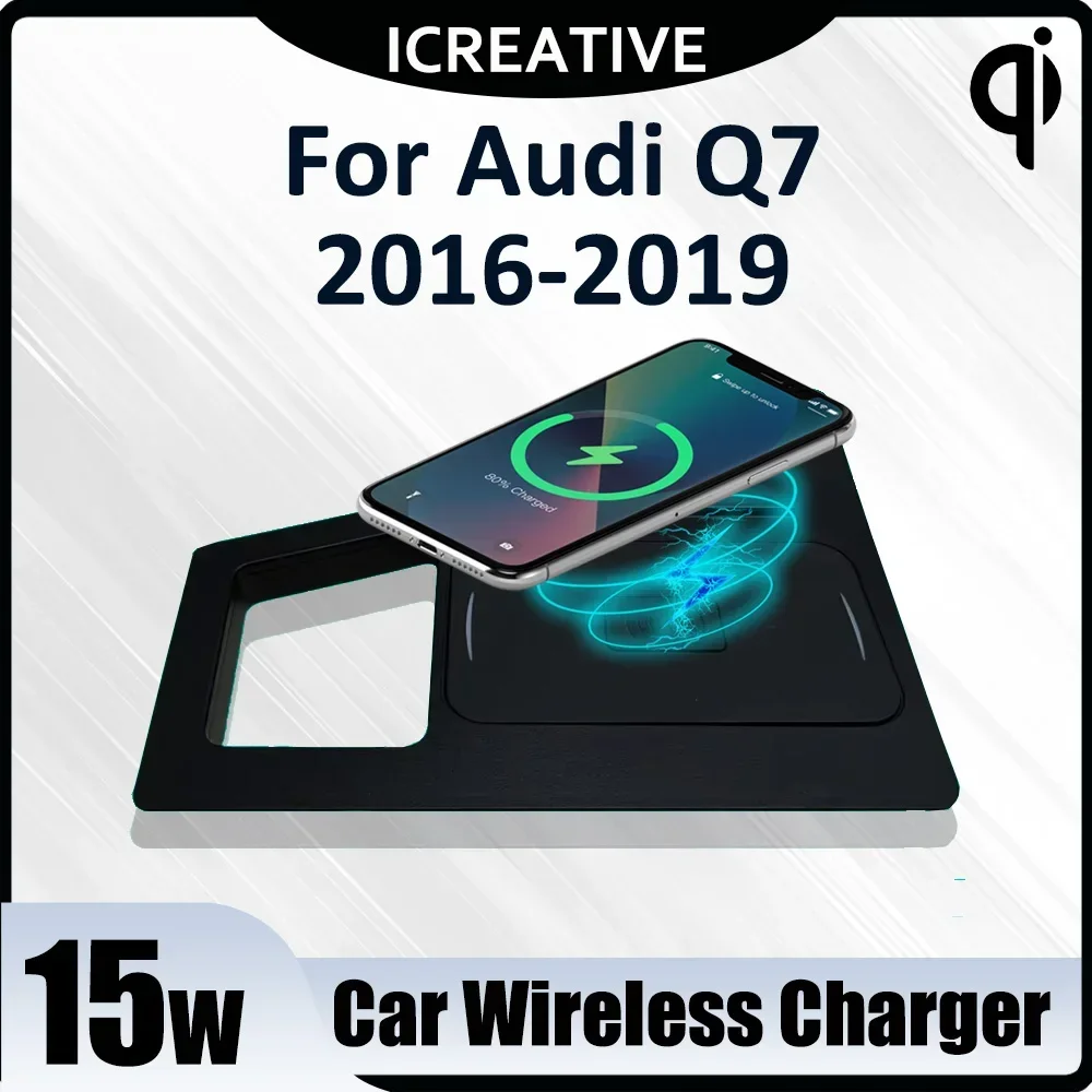 

Wireless Car Charger Qi 15W Fast Charging Pad for Audi Q7 LHD 2016 - 2019 Car Accessories Wireless Charger Center Console Holder