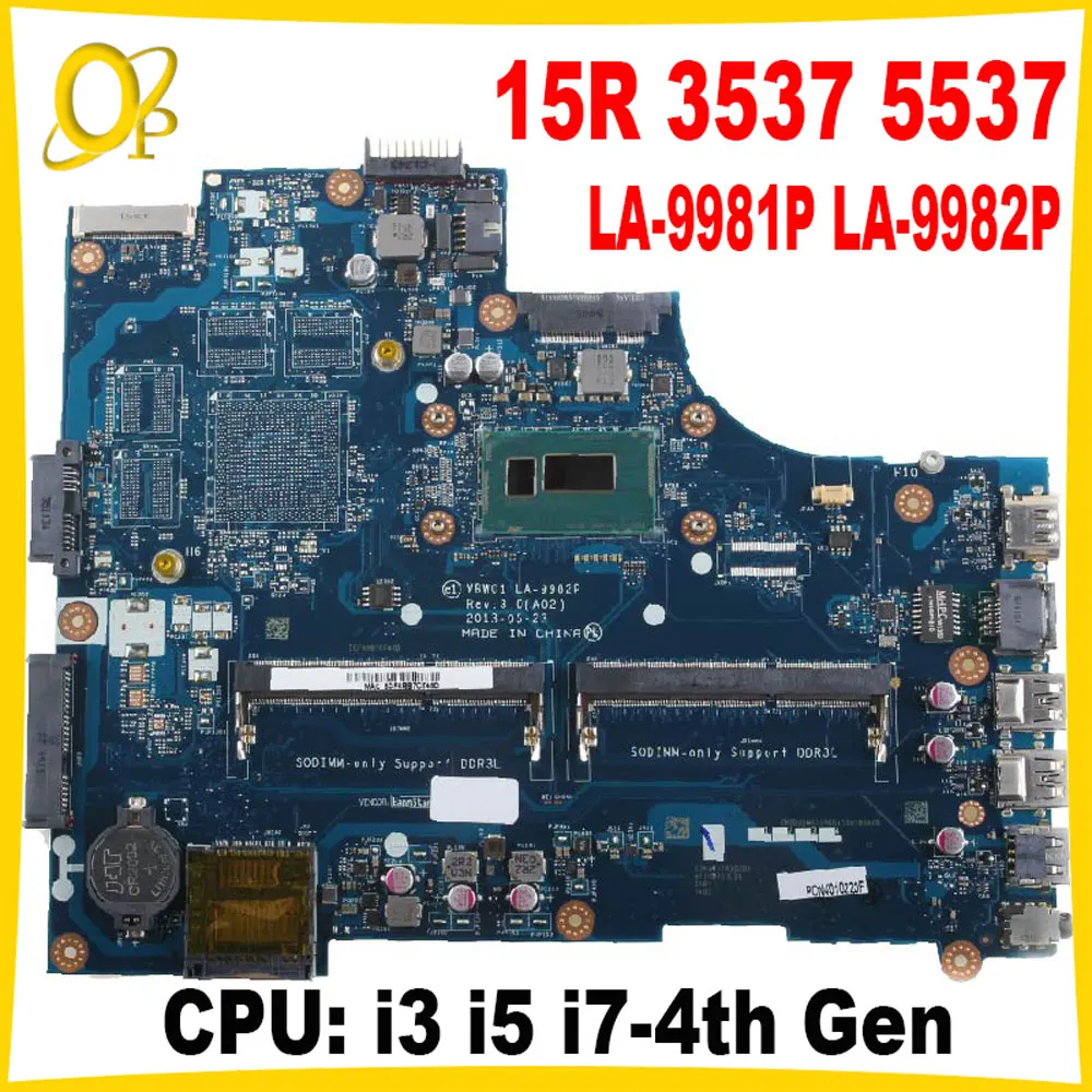 

VBW01 LA-9982P Mainboard for Dell Inspiron 15R 3537 5537 laptop motherboard with CPU: i3 i5 i7 UMA DDR3 fully tested