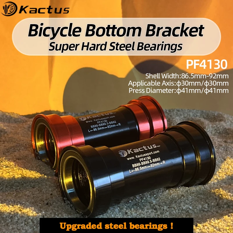 

Kactus PF4130 Bicycle Bottom Bracket Super-hard Bearings Steel Central Movement Fit for SRAM Crank Set and Axis 30mm Bike Parts