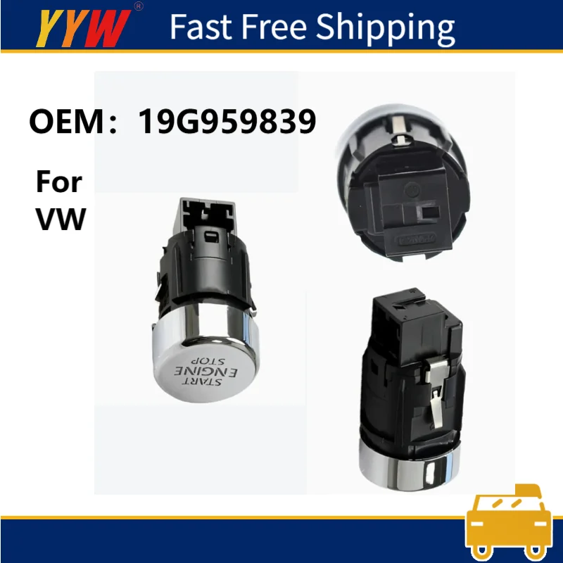 

19G959839 Engine Start-Stop Switch Push Button For VW Auto Parts Ignition Start Button