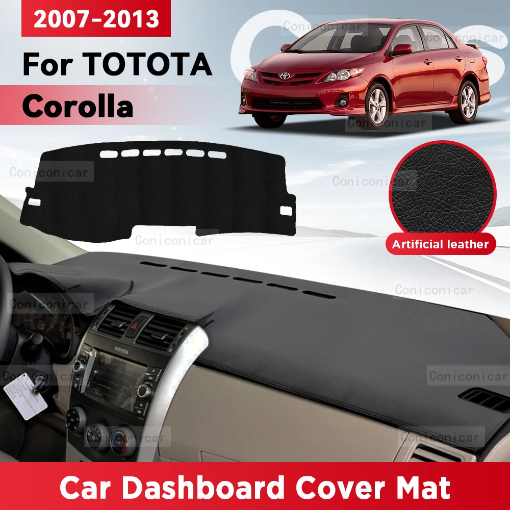 For TOYOTA Corolla 2007-2013 Car Dashboard Cover Mat Sun Shade Pad Avoid Light Mat Instrument Carpet Protection Accessories