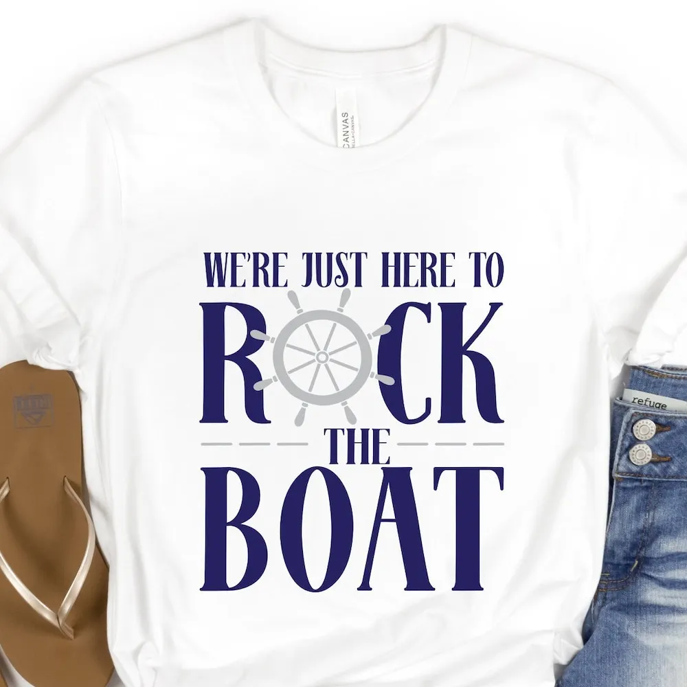 We'Re Just Here To Rock The Boat T Shirt Funny Cruise Family Vacation Trip Sweat