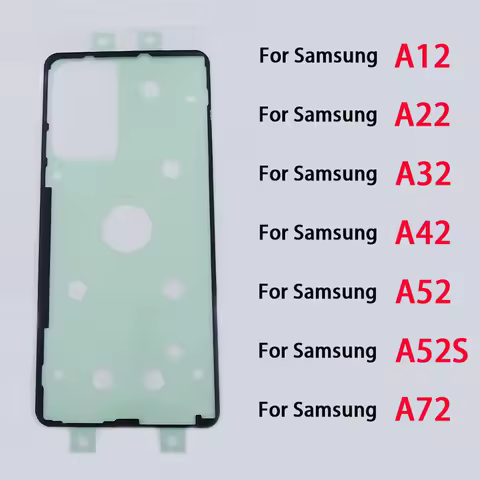 Sticker For Samsung Galaxy A12 A22 A32 A42 A52 4G A52S A72 5G Back Cover Adhesive Tape Glue