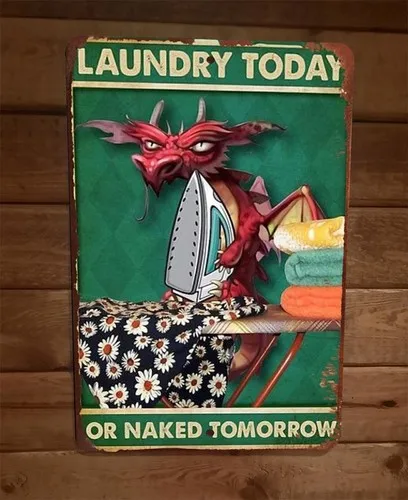 Laundry Today or Tomorrow Purple Dragon  Metal Wall Sign Animal Poster