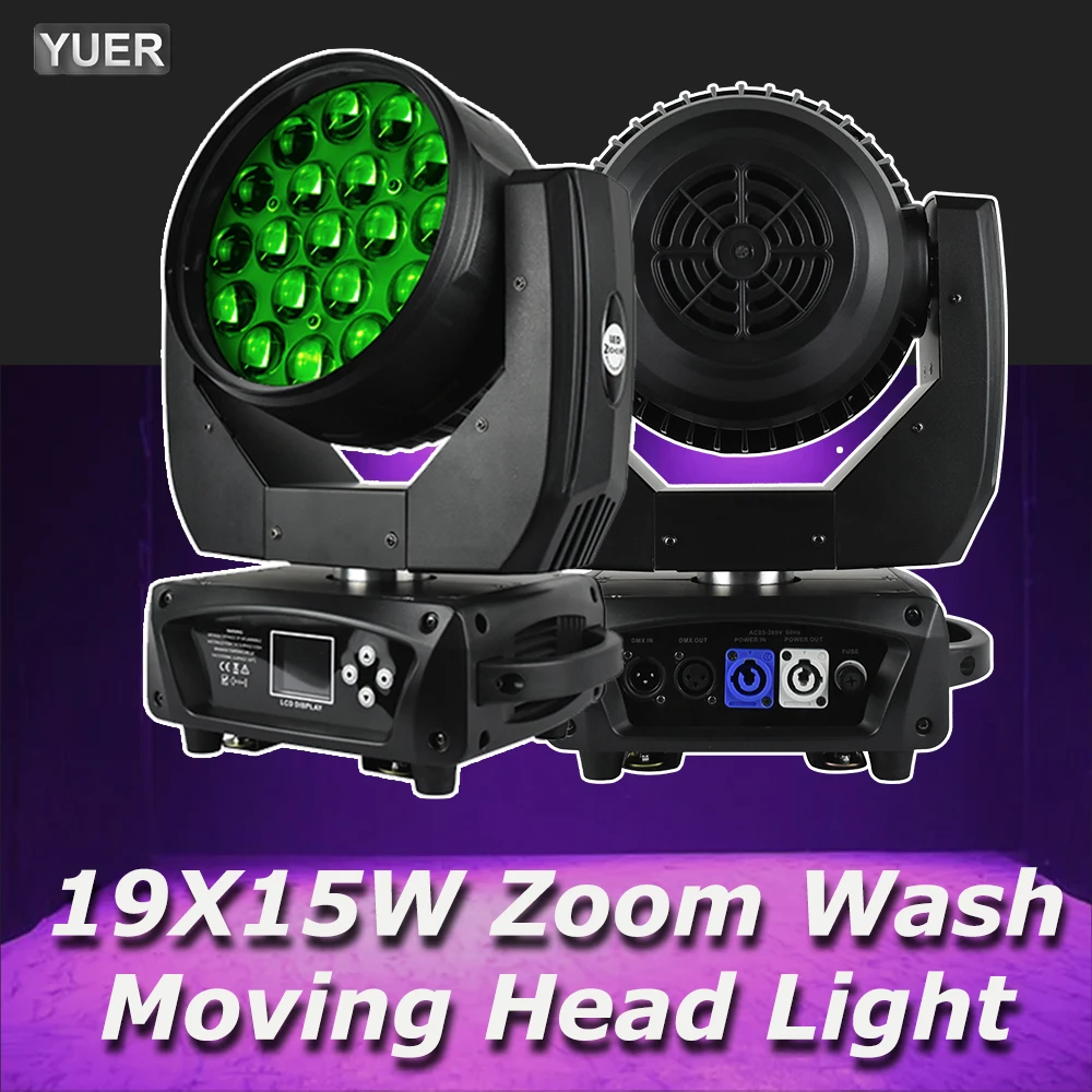 NEW YUER LED Wash Zoom 19X15W RGBW DMX Beam Ring Effect Stage Lighting For DJ Dsico Show Bar Nightclub Moving Head Light