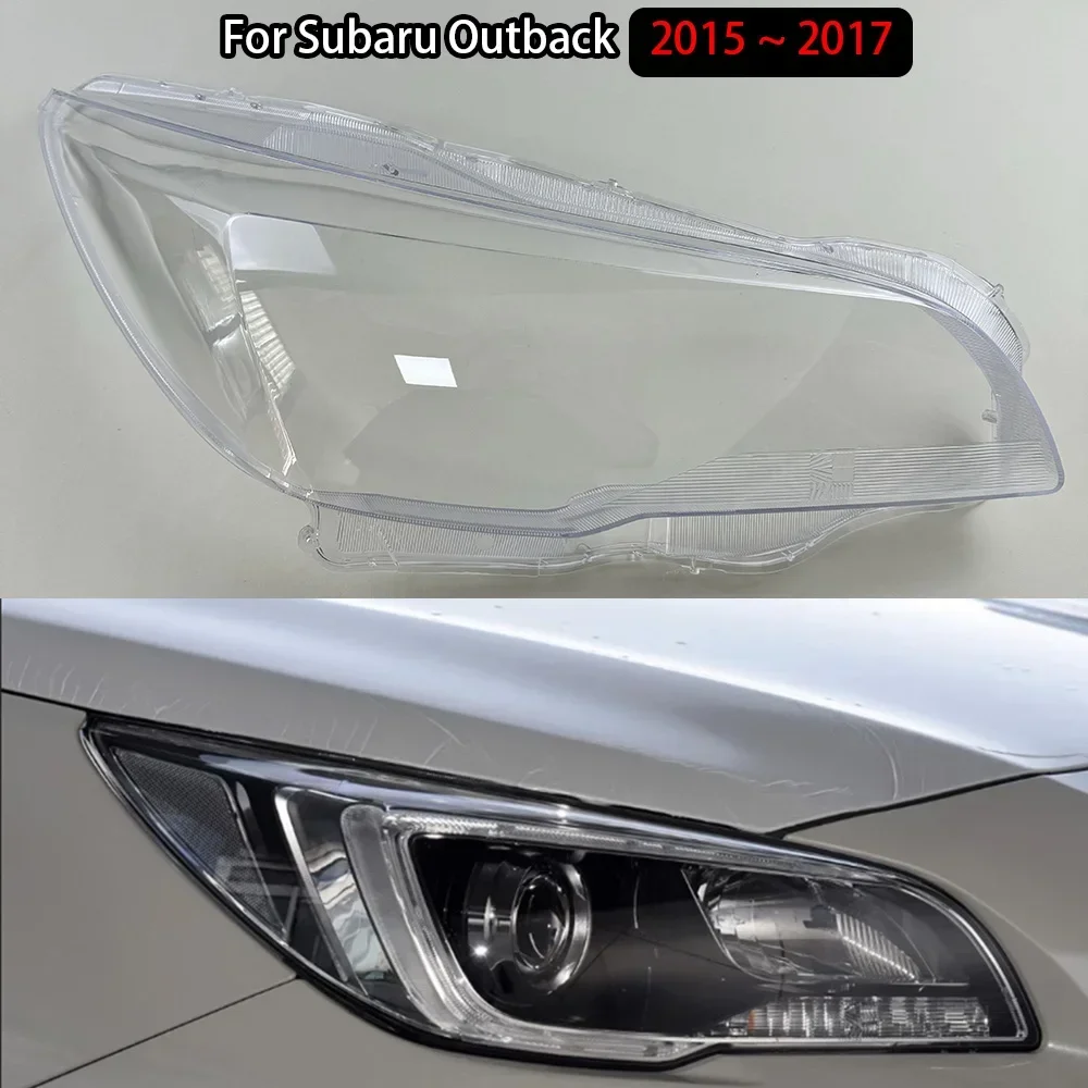 For Subaru Outback 2015 2016 2017 Front Headlamp Cover Transparent Lampshade Headlight Shell Lamp Shade Plexiglass