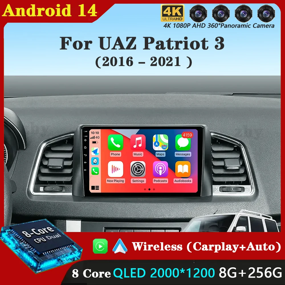 

Android 14 Car Radio For UAZ Patriot 3 2016 - 2021 Navigation GPS Multimedia Player Stereo wifi+4G Carplay auto 360 Camera 2 DIN