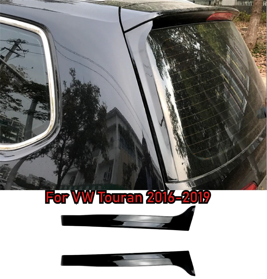 

Car Glossy Black Rear Window Side Spoiler Wing Trim For VW Touran 2016-2019 Trunk Tail Gate Canard Splitter Shield Cover