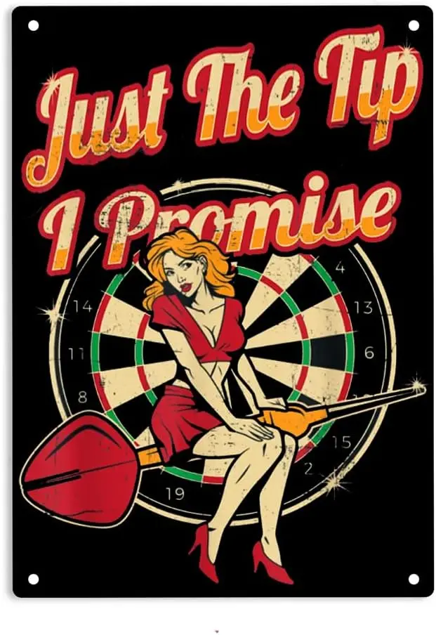Tin Signs - Just The Tip I Promise Darts Player Gifts Sexy Pinup Girl Sign Metal Tin Signs, Darts Sexy Pinup Girl Poster fo sign