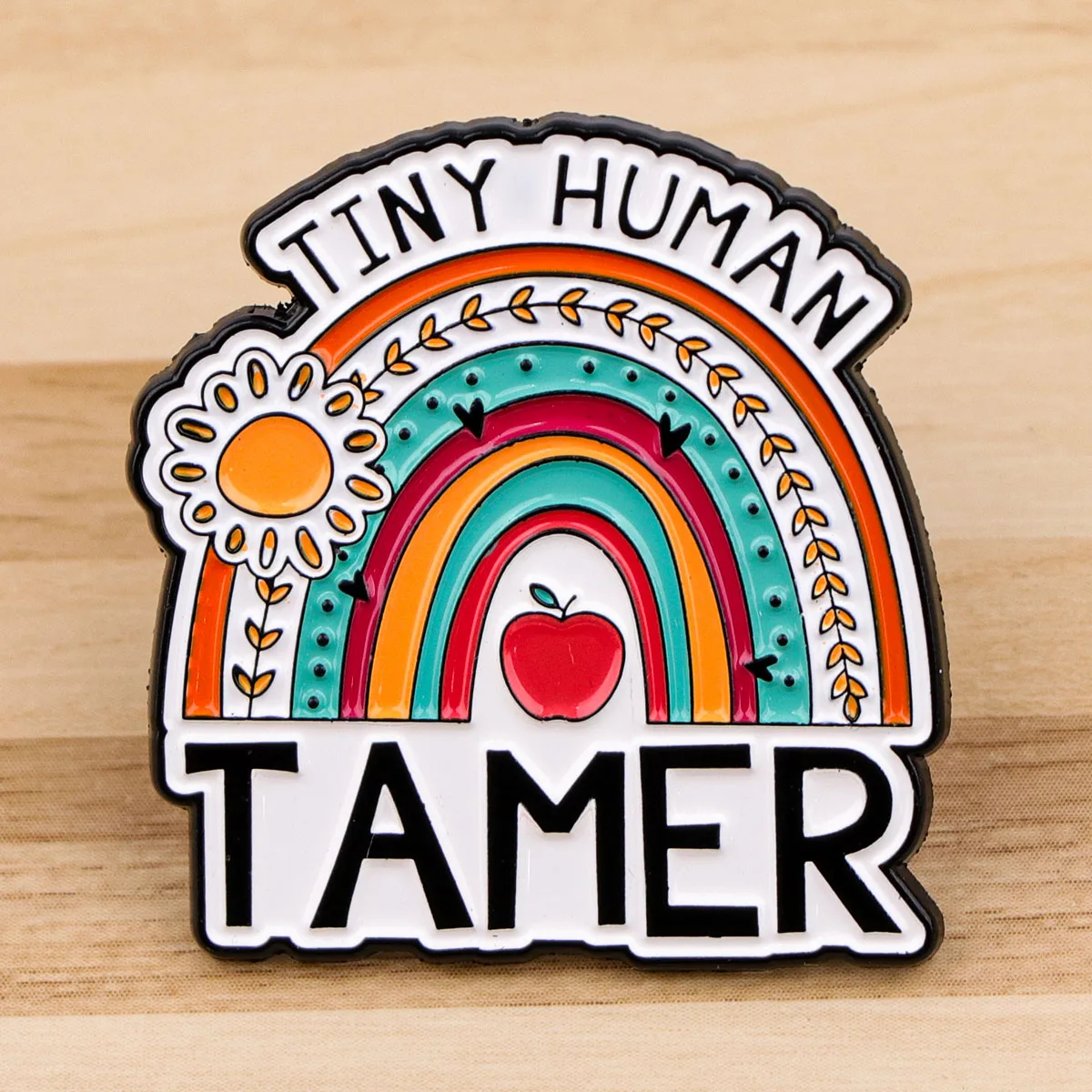 

TINY HUMAN Brooch Teacher's Quote Badge On Backpack Enamel Brooch for Kids Birthday Toy Pin Jewelry Decoration Accessories Gifts