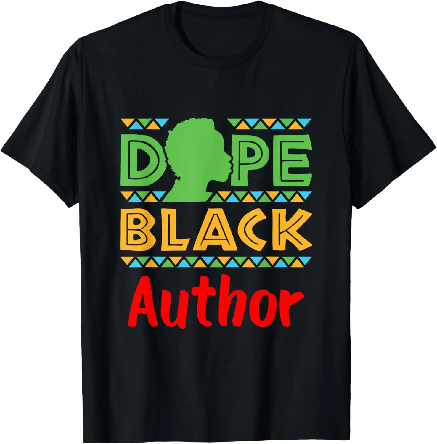 Dope Black Author Writer T-Shirt