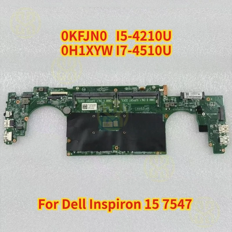 

DA0AM6MB8E0 для Dell Inspiron 15 7547, материнская плата для ноутбука 0KFJN0 KFJN0 0H1XYW H1XYW с процессором I5 I7, тест в порядке