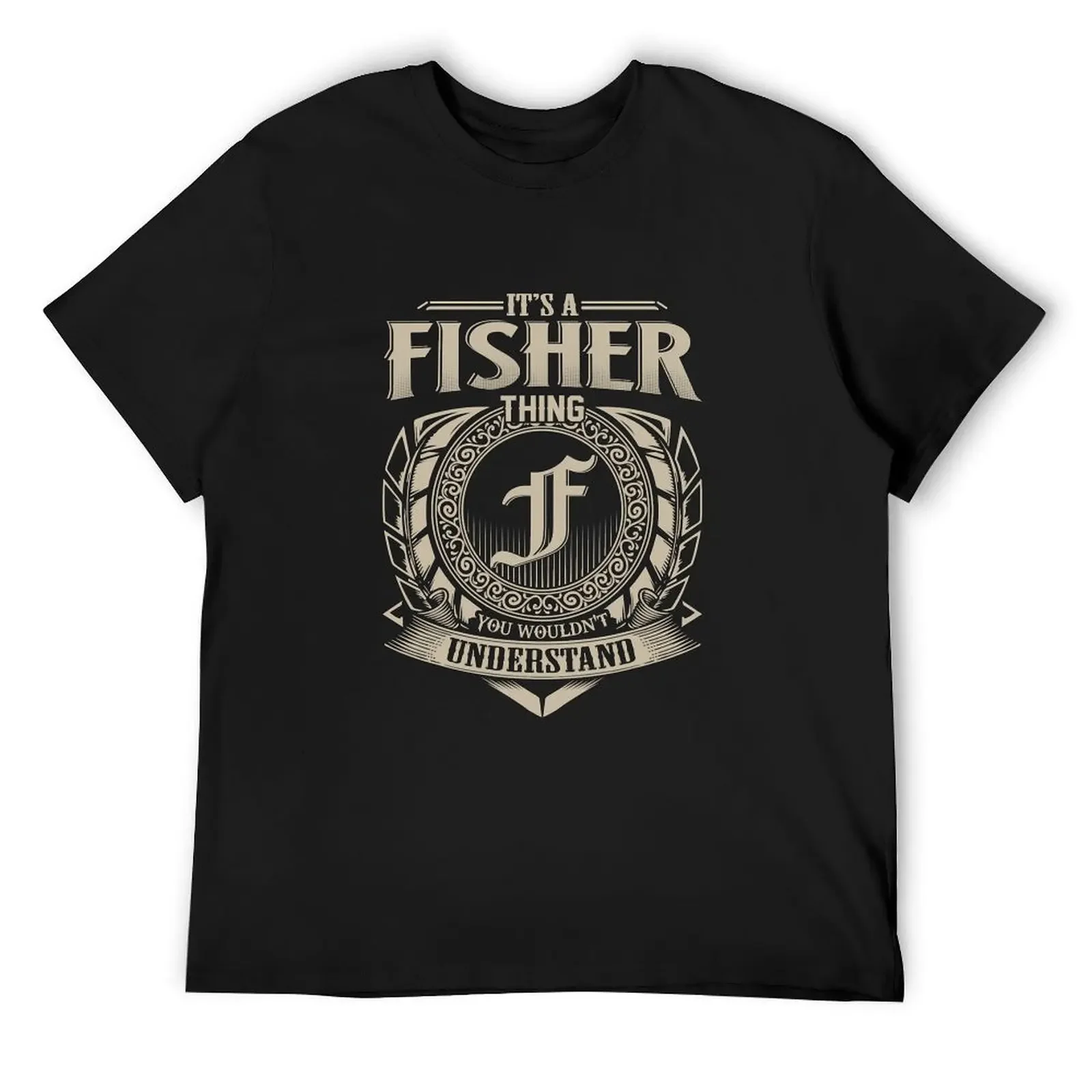 

It's A FISHER Thing You Wouldn't Understand Name, винтажная футболка, мужская футболка, футболки с аниме, футболки для мужчин