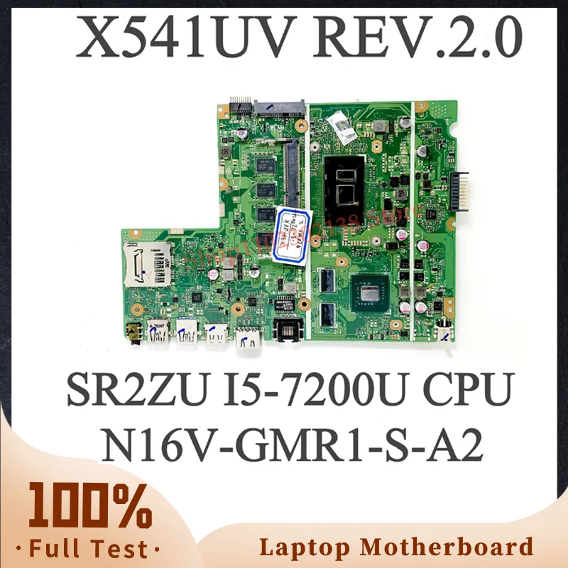 High Quality Mainboard For ASUS X541UV Laptop Motherboard X541UV REV.2.0 With SR2ZU I5-7200U CPU N16V-GMR1-S-A2 100% Full Tested