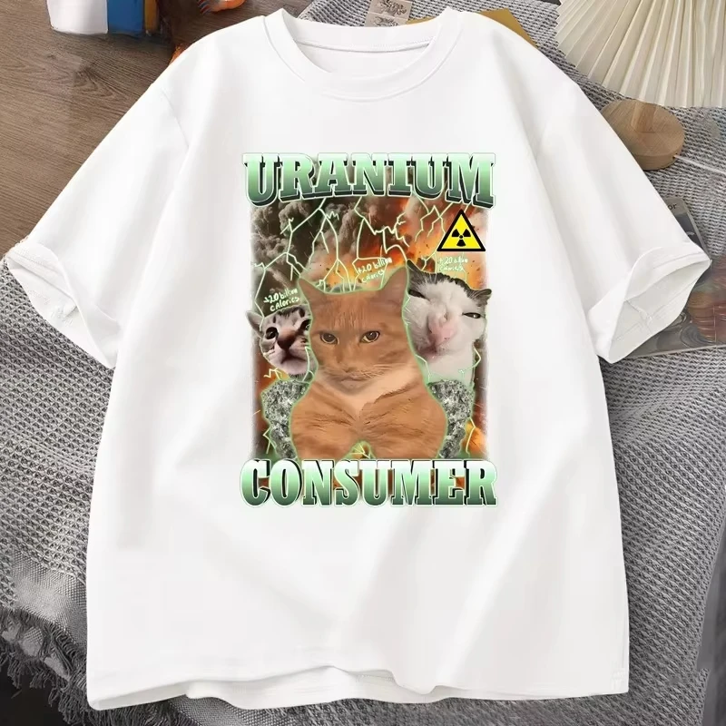 Uranium Consumer Funny Cat Tshirts Men Women Ugly Unhinged Clothes Cotton Short Sleeve Harajuku Men T Shirts Top Quality Clothes