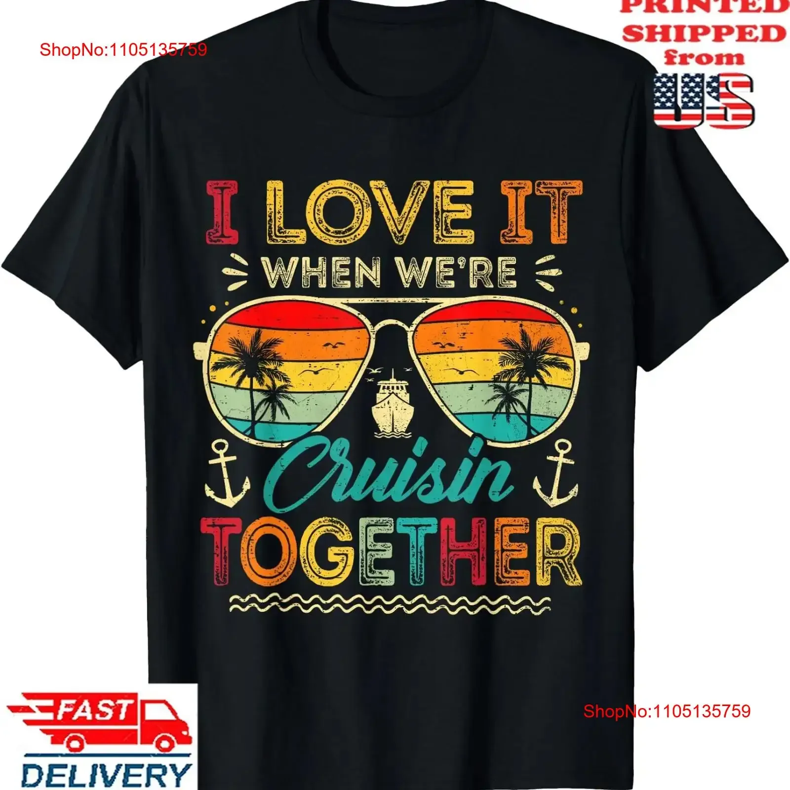 

Family Cruise 2025 I Love It When We're Cruisin' Together T Shirt vintage Washed Versatile Soft Stretched homme Unisex graphic