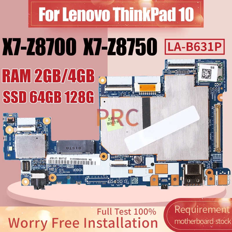 

Материнская плата для ноутбука Lenovo ThinkPad 10 LA-B631P X7-Z8700 X7-Z8700 RAM 2 ГБ 4 ГБ SSD 64 ГБ 128 ГБ 00NY745, материнская плата для ноутбука