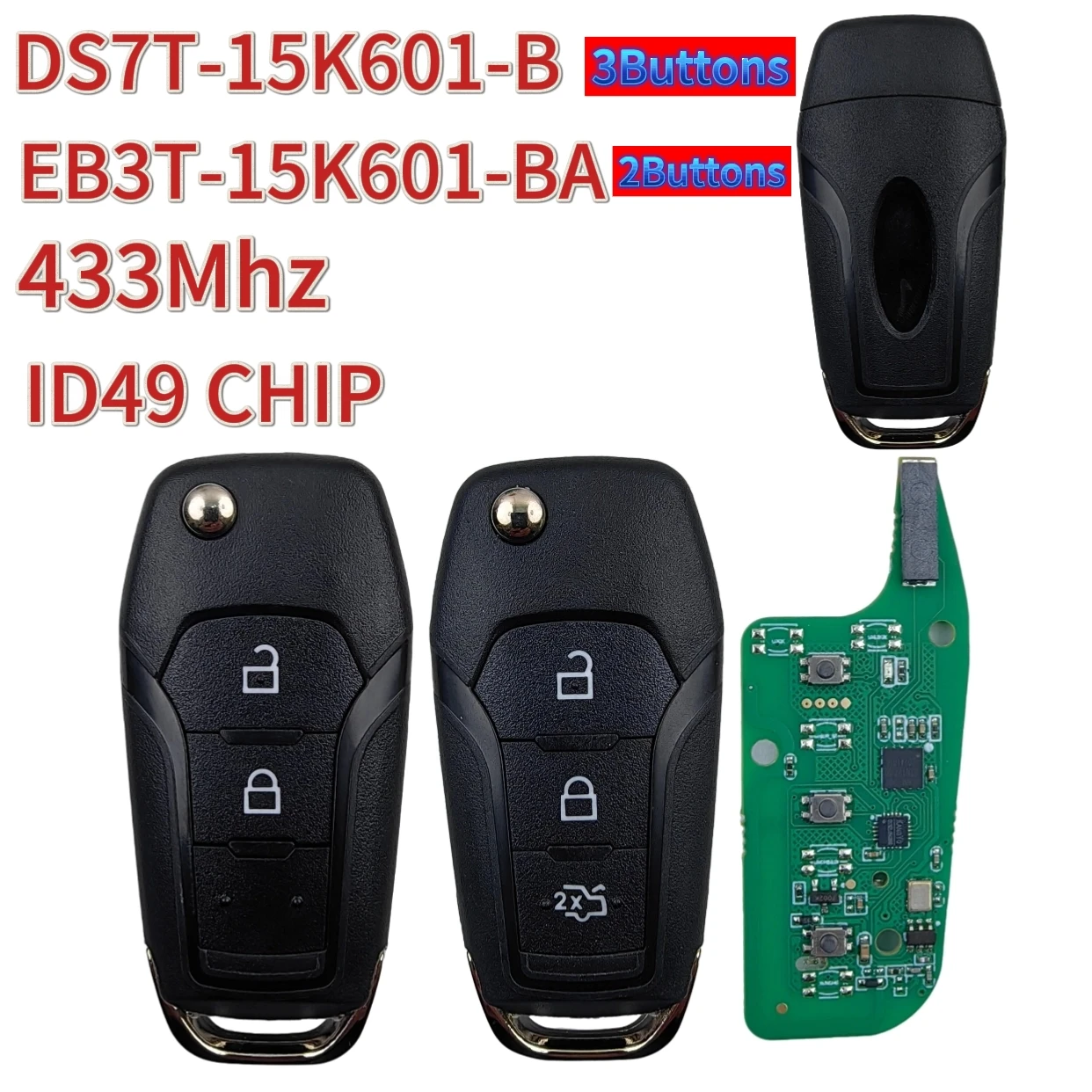 Flip Remote Key Fob ID49 CHIP 433Mhz FCC ID DS7T-15K601-B /EB3T-15K601-BA For Ford F150 Ranger Galaxy S-Max KA+ Mondeo V
