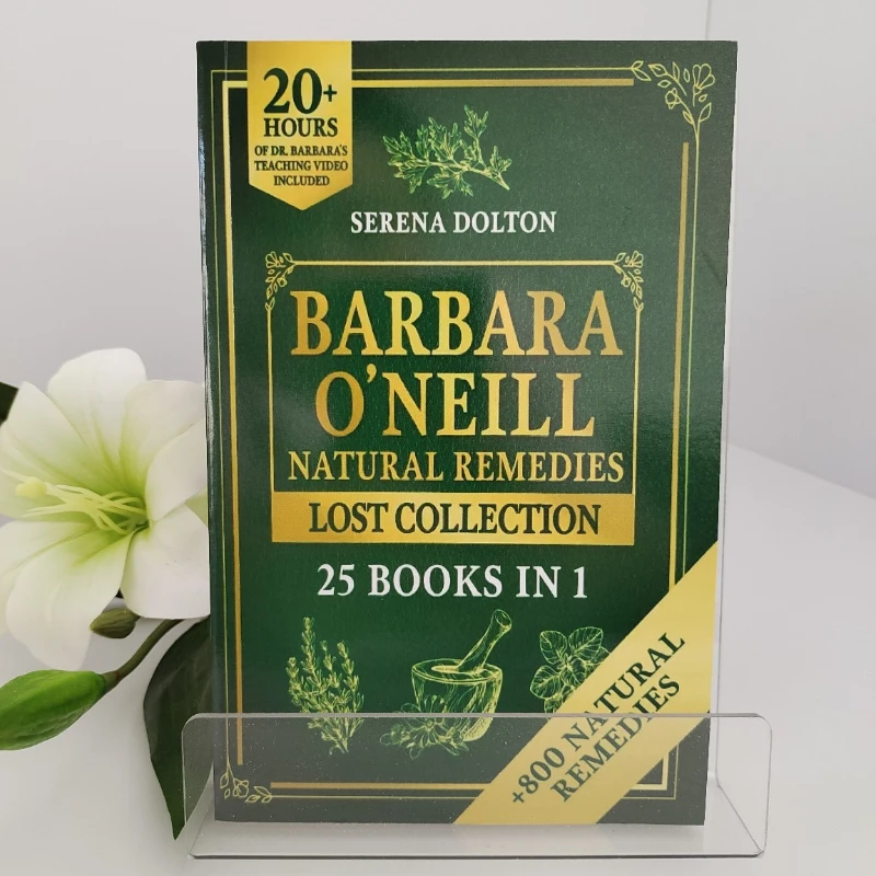 20+ Natural Remedies English Book : a Comprehensive Natural Therapy Encyclopedia Collection by Barbara O'Neill & Serena Dalton
