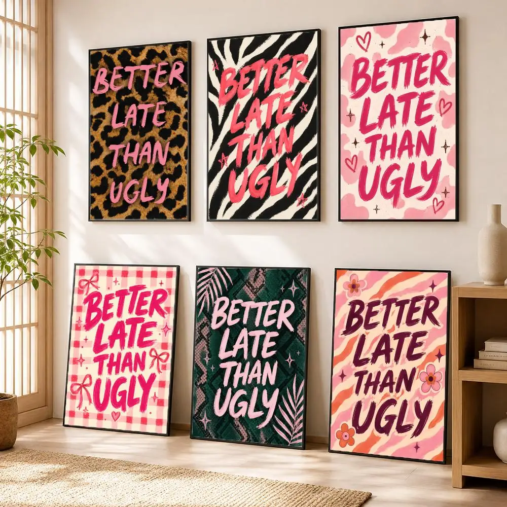 Better Late Than Ugly Leopard Poster Stickers HD Painting Self-Adhesive Art for Bedroom Living Room Home Decor Wall Decals Gift