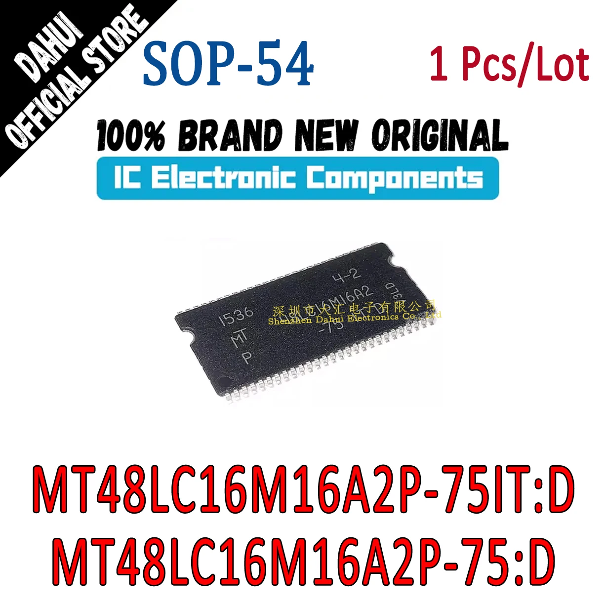 

MT48LC16M16A2P-75IT:D MT48LC16M16A2P-75:D 48LC16M16A2P 75 IT D SOP-54 Memory chip IC new original