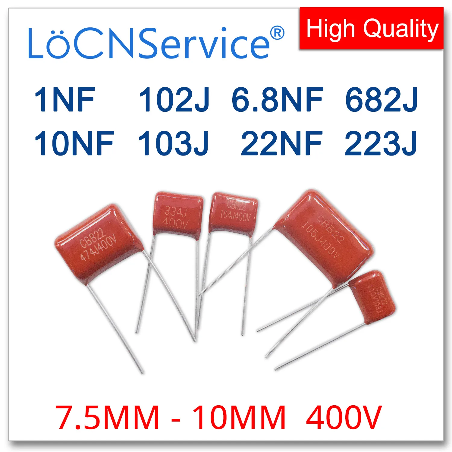 

LoCNService 1000PCS 400V 7.5MM 10MM 1NF 6.8NF 10NF 22NF 102J 682J 103J 223J CBB Polypropylene Film Capacitor High Quality