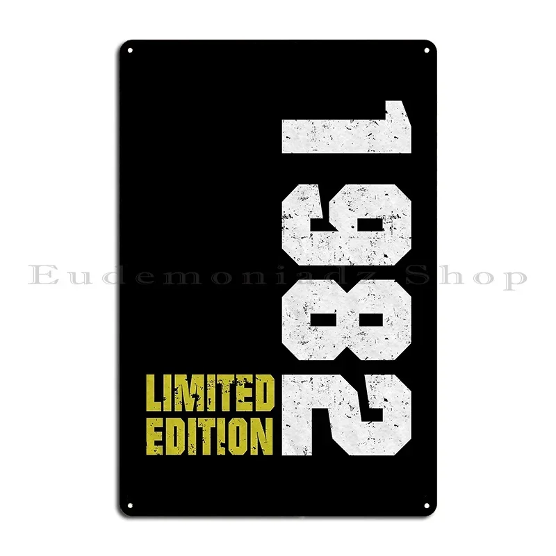 Limited Edition Vintage 1982 Birthday Saying Metal Plaque Poster Classic Painting Print Home Club Bar Tin Sign Poster