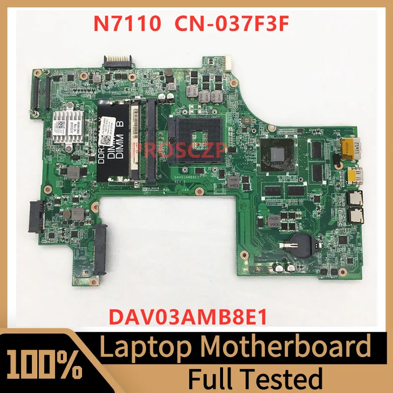 

Mainboard CN-037F3F 037F3F 37F3F For Dell 17R N7110 laptop Motherboard DAV03AMB8E1 DAV03AMB80E0 DDR3 HM67 100% Fully Tested Good