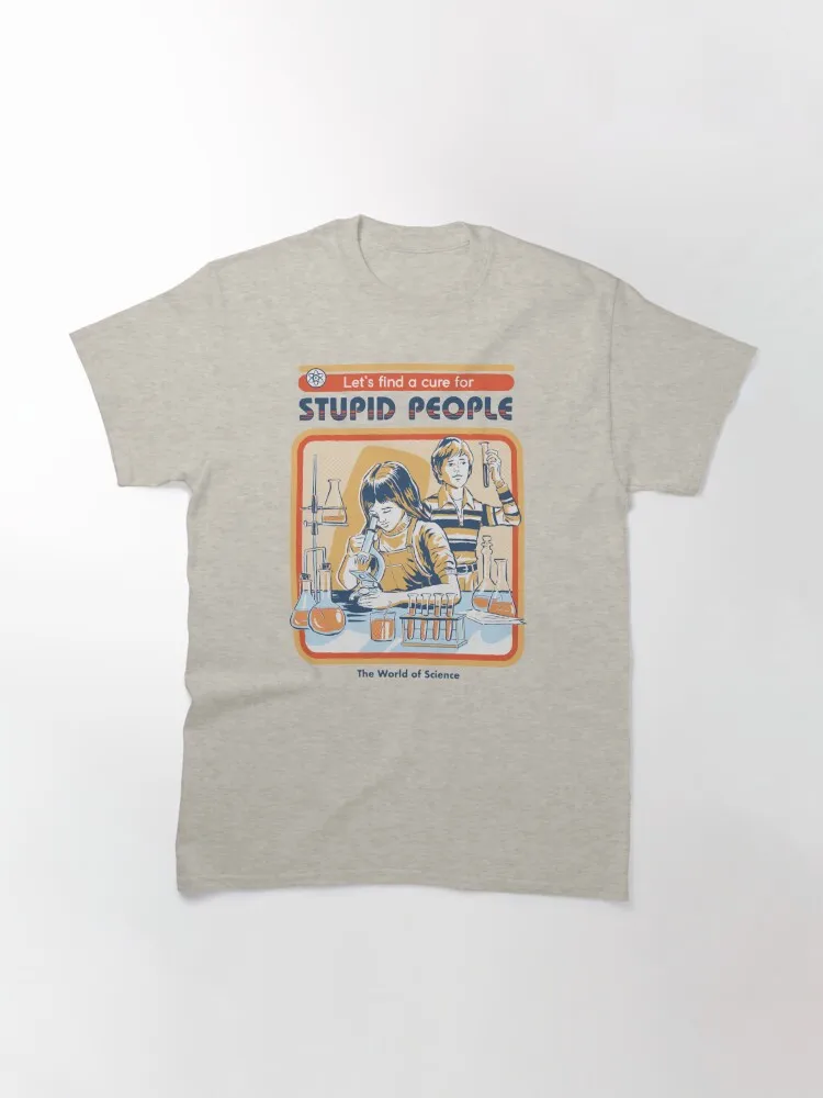 A Cure For Stupid People Classic T-Shirt Hip Hop Cotton Design Summer Man and women